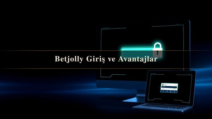 Betjolly Giriş